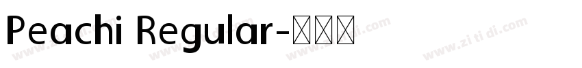 Peachi Regular字体转换